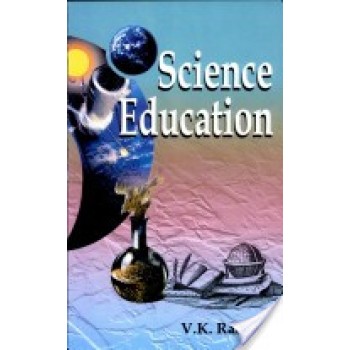 Science Education by V.K. Rao